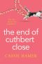 The End of Cuthbert Close