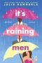 It’s Raining Men