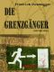 Der Grenzgang