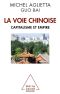 Voie Chinoise (La) · Capitalisme Et Empire (Economie)