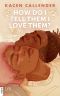 How Do I Tell Them I Love Them_