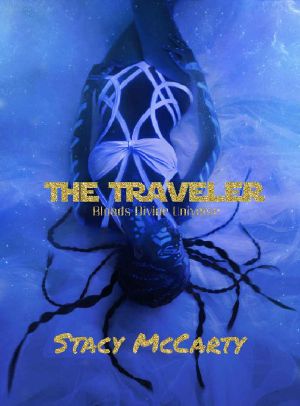 The Traveler (Bloods Divide Universe Book 1)