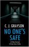 No One's Safe: DI Max Byrd & DI Orion Tanzy book 3