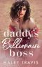 Daddy’s Billionaire Boss: Older Man, Younger Woman Instalove Short Romance