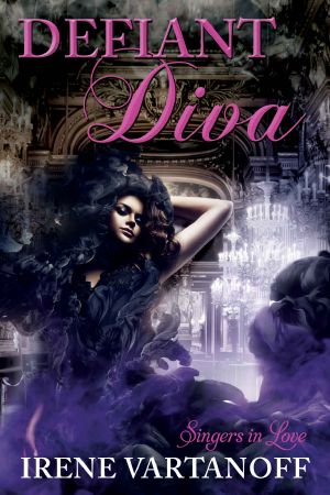 Defiant Diva (Singers in Love Book 3)