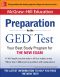 McGraw-Hill Education Preparation for the GED Test · Your Best Study Program for THE NEW EXAM