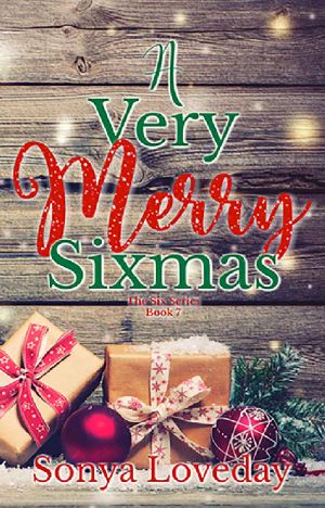 A Very Merry Sixmas (The Six Series Book 7)