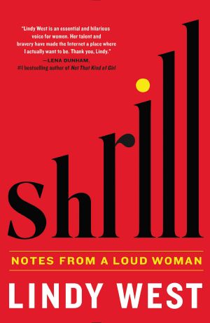 Shrill · Notes From a Loud Woman