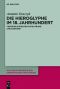 Die Hieroglyphe Im 18. Jahrhundert · Theorien Zwischen Aufklärung Und Esoterik