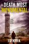 A Death Most Monumental · A Scottish Detective Mystery (DCI Logan Crime Thrillers Book 8)