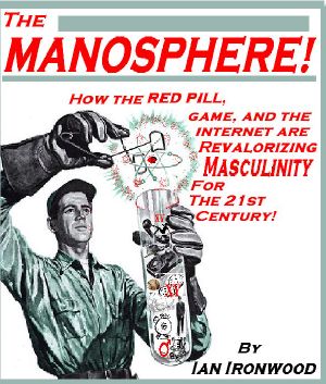 The Manosphere · A New Hope for Masculinity