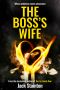 The Boss's Wife