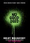 No Good Deed