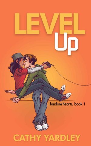 Level Up · A Geek Romance Rom Com, Book 1 (Fandom Hearts)