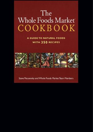 The Whole Foods Market® · Cookbook