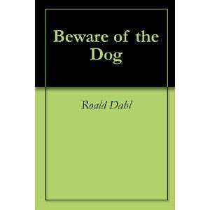 Beware of the Dog · Short Story