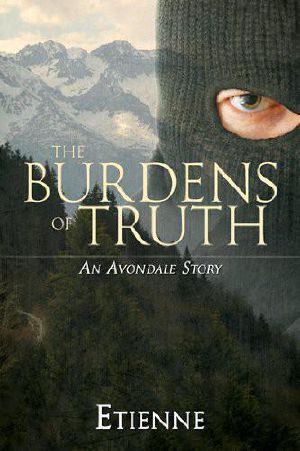 The Burdens of Truth