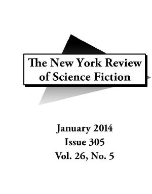 The New York Review of Science Fiction Issue 305 January 2014