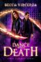 Dance With Death (Curse Breakers Book 3)