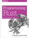 Programming Rust · Fast, Safe Systems Development