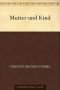 Mutter und Kind