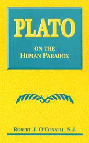 Plato on the Human Paradox