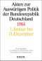 Akten zur Auswärtigen Politik der Bundesrepublik Deutschland 1984