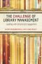 The Challenge of Library Management