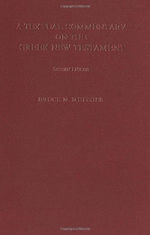 Textual Commentary on the Greek New Testament