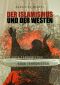 Der Islamismus und der Westen · Gute Terroristen - Böse Terroristen