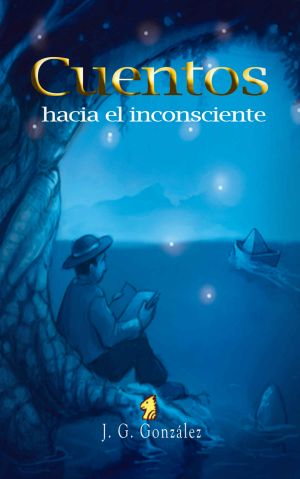 Cuentos hacia el inconsciente