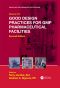 Good Design Practices for GMP Pharmaceutical Facilities