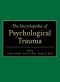 The Encyclopedia of Psychological Trauma