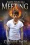 Meeting · Vampire Hunter Saga Book 1