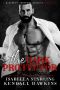 The Dark Protector: An Arranged Marriage Cartel Dark Romance (Kingpin's Property Trilogy Book 1)