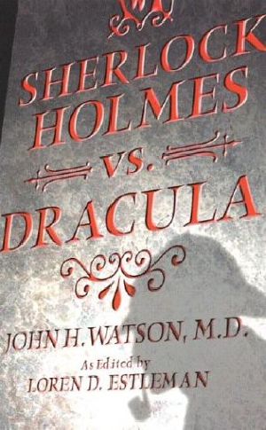 Sherlock Holmes vs. Dracula