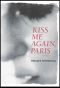 Kiss Me Again, Paris