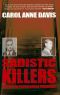 Sadistic Killers · Profiles of Pathological Predators