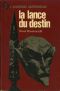 La Lance du Destin