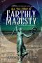 All the Pomp of Earthly Majesty · A Shadow Council Archives Novella (Servant/Sovereign Book 2)