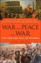 War and Peace and War: The Rise and Fall of Empires