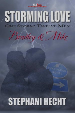 Bradley & Mike · One Storm · Twelve Men (Storming Love Book 2)