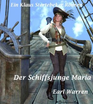 Der Schiffsjunge Maria · Ein Klaus-Störtebeker-Roman