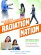 Radiation Nation · Fallout of Modern Technology - Your Complete Guide to EMF Protection & Safety · the Proven Health Risks of Electromagnetic Radiation (EMF) & What to Do Protect Yourself & Family