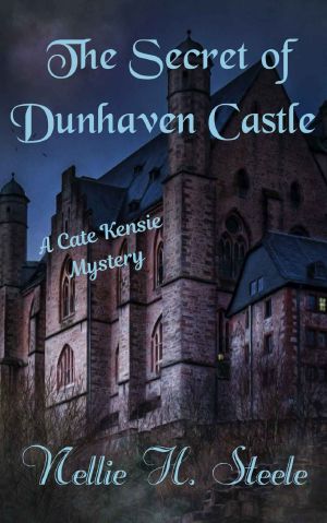 The Secret of Dunhaven Castle: A Cate Kensie Mystery (Cate Kensie Mysteries Book 1)