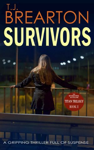 SURVIVORS · a gripping thriller full of suspense (Titan Trilogy Book 2)