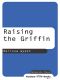 Raising the Griffin