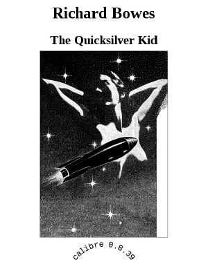 Kid, the Quicksilver