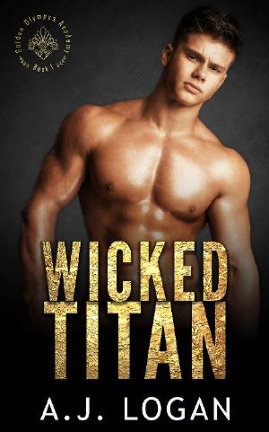 Wicked Titan · A Dark High School Bully Romance (Golden Olympus Academy Book 1)