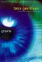 Gravity · A Novel of Medical Suspense